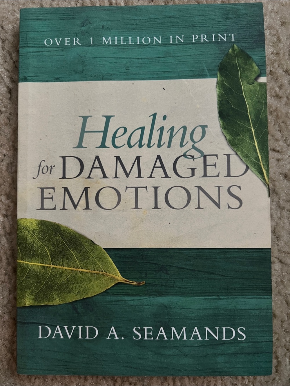 Healing for Damaged Emotions by David A. Seamands - Teal & Cream Cover